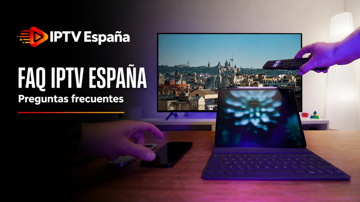 FAQ IPTV España